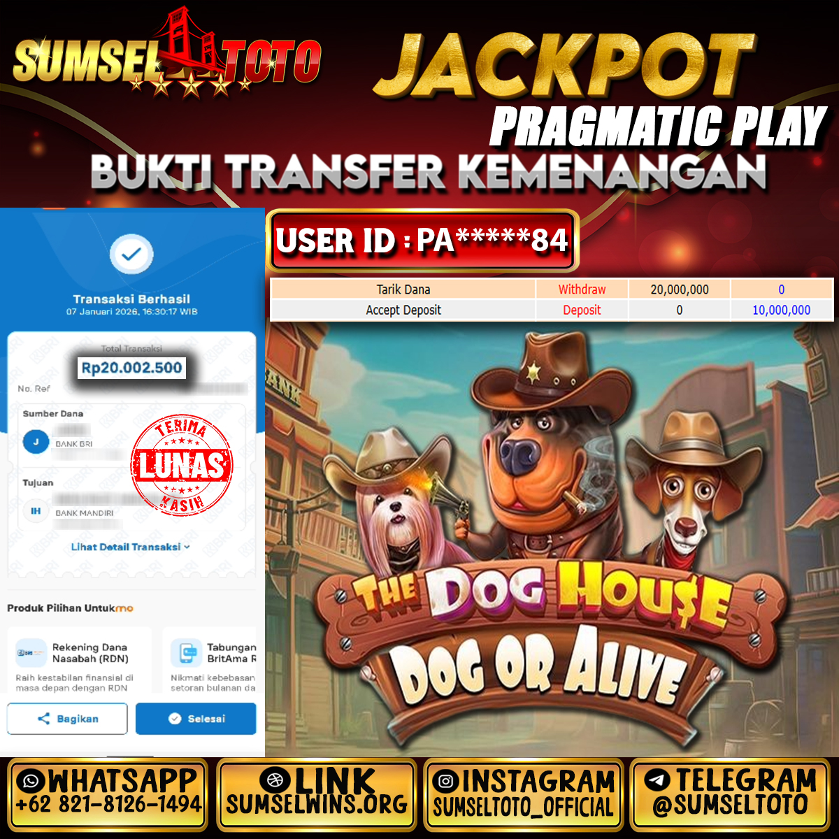 SUMSELTOTO JACKPOT THE DOG HOUSE Rp.20,002,500.,- LUNAS